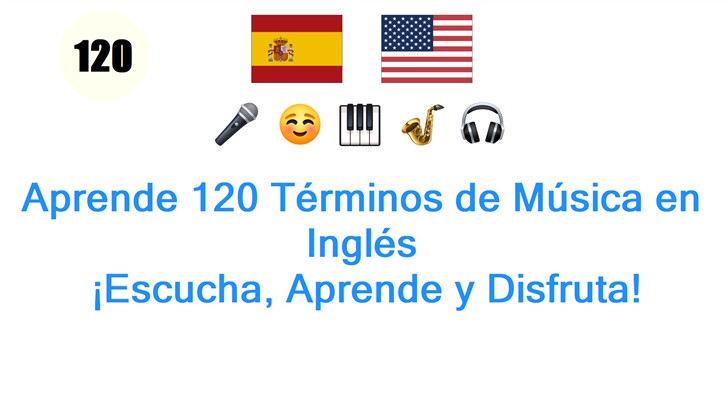 Aprende 120 Términos de Música en Inglés: ¡Escucha, Aprende y Disfruta!